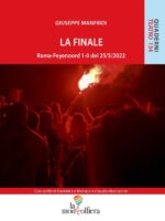 LA FINALE <br>Roma-Feyenoord 1-0 del 25/5/2022